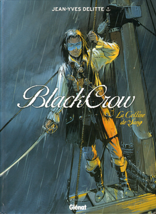 Black Crow - Tome 1 - La Colline De Sang