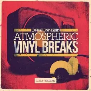 Loopmasters - Atmospheric Vinyl Breaks (MULTiFORMAT)