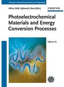 Photoelectrochemical Materials and Energy Conversion Processes [Repost]