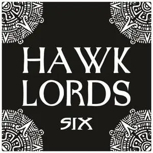 Hawklords - Six (2017)