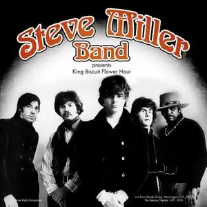 Steve Miller Band - King Biscuit Flower Hour Presents (2017)