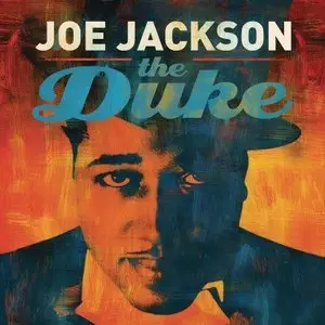 Joe Jackson - The Duke (2012)