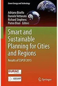 Smart and Sustainable Planning for Cities and Regions: Results of SSPCR 2015 [Repost]