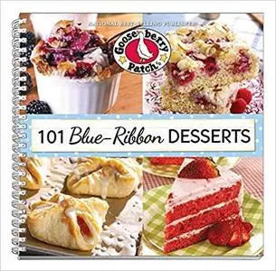 101 Blue Ribbon Dessert Recipes (101 Cookbook Collection)