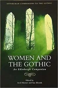 Women and the Gothic: An Edinburgh Companion