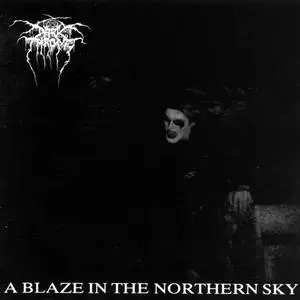 Darkthrone - A Blaze In The Northern Sky (1992)