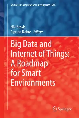 Big Data and Internet of Things: A Roadmap for Smart Environments (Repost)