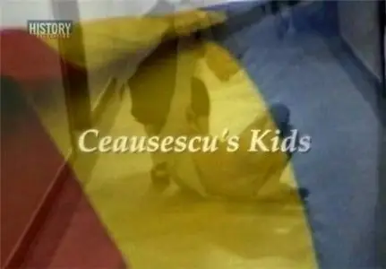 History Channel Turning Points of History Ceausescu's Kids