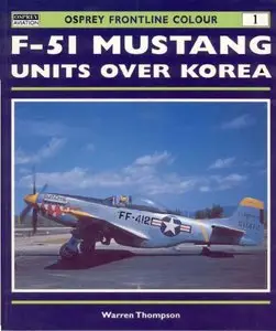 F-51 Mustang Units over Korea (Osprey Frontline Colour 1) (repost)
