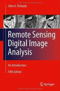 Remote Sensing Digital Image Analysis: An Introduction (repost)