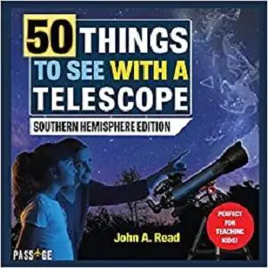 50 Things to See with a Telescope