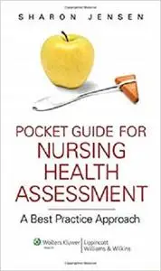 Pocket Guide for Nursing Health Assessment: A Best Practice Approach