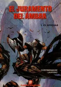 El Juramento del Ámbar - Tomo 1 - El Amojar