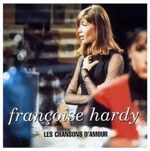 Francoise Hardy - Les Chansons D'amour (2005)