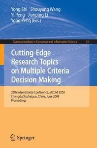 Cutting-Edge Research Topics on Multiple Criteria Decision Making (repost)