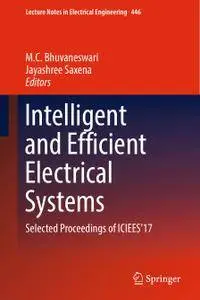 Intelligent and Efficient Electrical Systems: Selected Proceedings of ICIEES’17