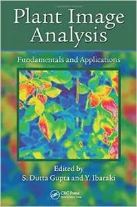 Plant Image Analysis: Fundamentals and Applications (repost)