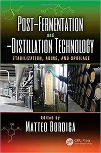 Post-Fermentation and -Distillation Technology: Stabilization, Aging, and Spoilage