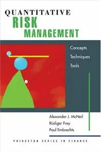 Quantitative Risk Management: Concepts, Techniques, and Tools (repost)