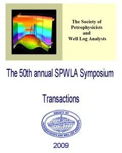 The 50th annual SPWLA Symposium. Transactions
