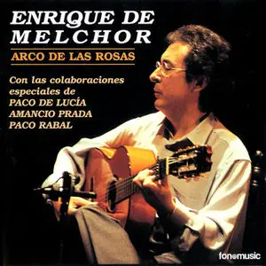 Enrique de Melchor – Arco de las Rosas (1998)