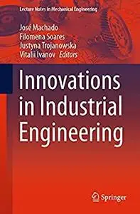 Innovations in Industrial Engineering