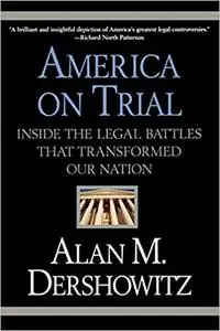 America on Trial: Inside the Legal Battles That Transformed Our Nation (Repost)