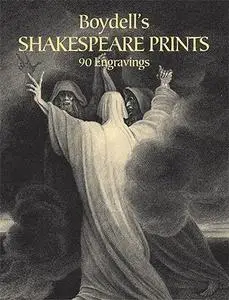 Boydell's Shakespeare Prints: 90 Engravings