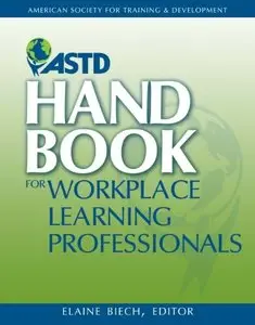 ASTD Handbook for Workplace Learning Professionals (repost)