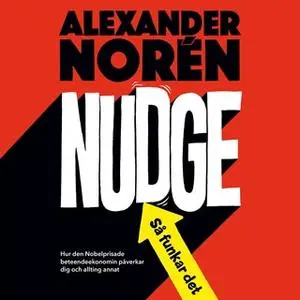 «Nudge – så funkar det» by Alexander Norén