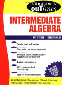 Schaum's Outline of Intermediate Algebra