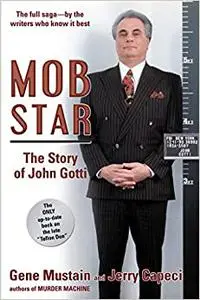 Mob Star: The Story of John Gotti