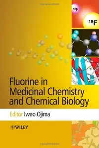 Fluorine in Medicinal Chemistry and Chemical Biology