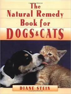 Natural Remedy Book for Dogs and Cats