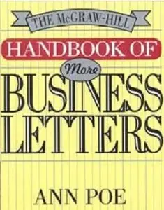 The McGraw-Hill Handbook of More Business Letters