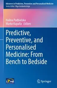 Predictive, Preventive, and Personalised Medicine