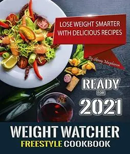 Weight Watchers Freestyle Cookbook