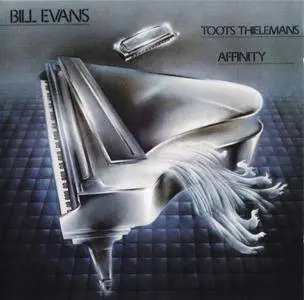 Bill Evans & Toots Thielemans - Affinity (1978) {Warner 7599-27387-2 rel 1989}