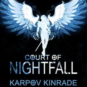 «Court of Nightfall» by Karpov Kinrade