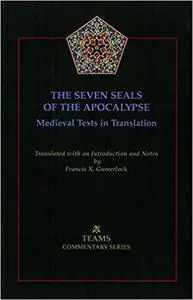 The Seven Seals of the Apocalypse: Medieval Texts in Translation