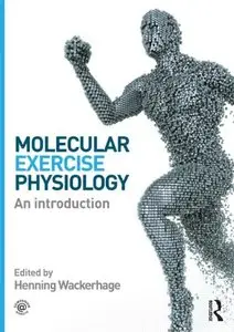 Molecular Exercise Physiology: An Introduction (repost)
