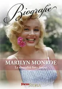 Marilyn Monroe. La sensualità fatta donna AA.VV. (Repost)