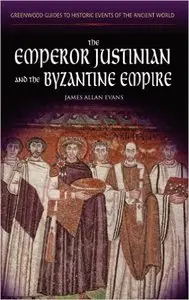 The Emperor Justinian and the Byzantine Empire