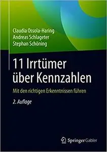 11 Irrtümer über Kennzahlen: Mit den richtigen Erkenntnissen führen