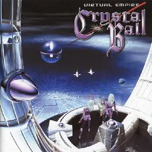 Crystal Ball - Virtual Empire (2002)