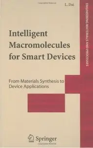 Intelligent Macromolecules for Smart Devices: From Materials Synthesis to Device Applications [Repost]