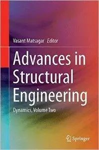 Advances in Structural Engineering: Dynamics, Volume Two