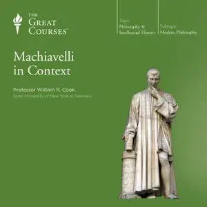 Machiavelli in Context [TTC Audio] {Repost}