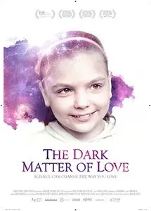 BBC - The Dark Matter of Love (2013)