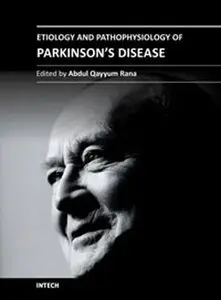 Etiology and Pathophysiology of Parkinson's Disease by Abdul Qayyum Rana